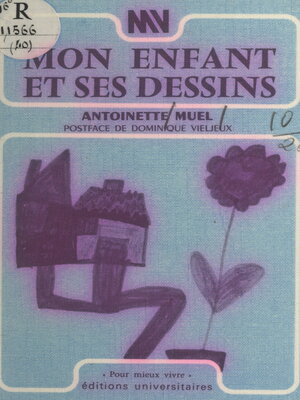 cover image of Mon enfant et ses dessins